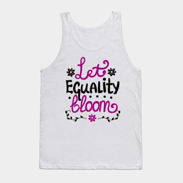 Let Equality Bloom